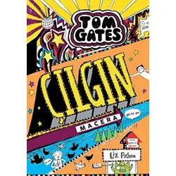 Tom Gates Çılgın Macera (Gibi Bir Şey) - Liz Pichon - Tudem Yayınları