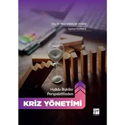 Halkla İlişkiler Perspektifinden “Kriz Yönetimi” - Pınar Karacan Doğan - Gazi Kitabevi