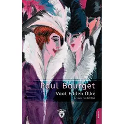 Vaat Edilen Ülke - Paul Bourget - Dorlion Yayınları