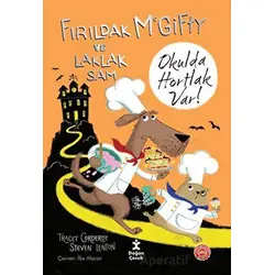 Fırıldak Mcgifty ve Laklak Sam - Okulda Hortlak Var - Tracey Corderoy - Doğan Çocuk