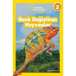 National Geographic Kids - Renk Değiştiren Hayvanlar - Libby Romero - Beta Kids