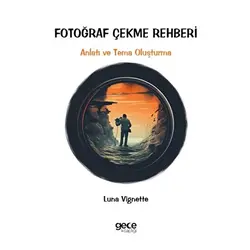 Fotoğraf Çekme Rehberi - Luna Vignette - Gece Kitaplığı