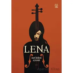 Lena - Nuri Bülent Aytemiz - Luna Yayınları