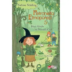 Petronella Elmapüresi 5 - Büyü Kitabı ve Meraklı Cadı - Sabine Stading - The Kitap Çocuk