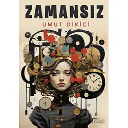 Zamansız - Umut Dikici - İkinci Adam Yayınları