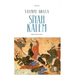 Siyah Kalem - Yasmine Ghata - Ketebe Yayınları