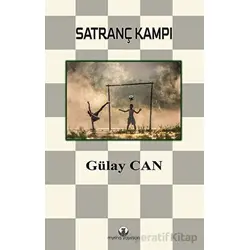 Satranç Kampı - Gülay Can - Myrina Yayınları