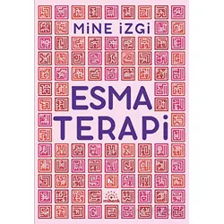Esma Terapi - Mine İzgi - Mihenk Kitap