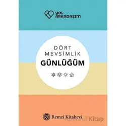 Dört Mevsimlik Günlüğüm - Kolektif - Remzi Kitabevi