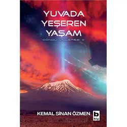 Yuvada Yeşeren Yaşam - Kemal Sinan Özmen - Bilgi Yayınevi