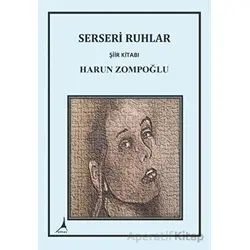 Serseri Ruhlar - Harun Zompoğlu - Alter Yayıncılık