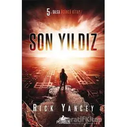 Son Yıldız - Rick Yancey - Pegasus Yayınları