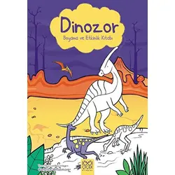 Dinozor Boyama ve Etkinlik Kitabı - Simon Tudhope - 1001 Çiçek Kitaplar