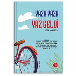 Yaza Yaza Yaz Geldi - Kolektif - US Yayınları