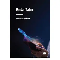 Dijital Yalan - Mehmet Aziz Çakmak - Gazi Kitabevi