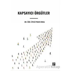 Kapsayıcı Örgütler - Pınar Erkal - Gazi Kitabevi