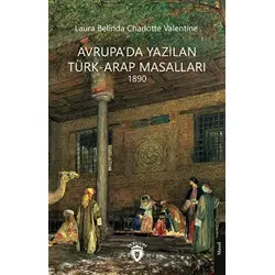 Avrupa’da Yazılan Türk-Arap Masalları - Laura Belinda - Dorlion Yayınları