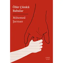 Ölür Çünkü Babalar - Mıhemed Şarman - Everest Yayınları