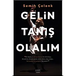 Gelin Tanış Olalım - Semih Çelenk - Everest Yayınları