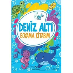 Deniz Altı - Boyama Kitabım - Kolektif - İş Bankası Kültür Yayınları