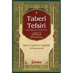 Taberi Tefsiri 1. Cilt - Muhammed Bin Cerir Et-Taberi - Beka Yayınları