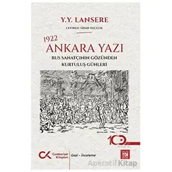 1922 Ankara Yazı – Rus Sanatçının Gözünden Kurtuluş Günleri