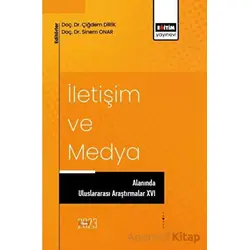 İletişim ve Medya Alanında Uluslararası Araştırmalar XVI