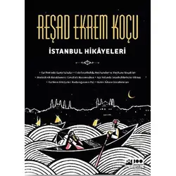 İstanbul Hikayeleri - Reşad Ekrem Koçu - Doğan Kitap