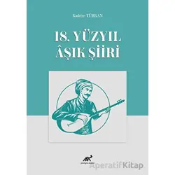 18. Yüzyıl Aşık Şiiri - Kadriye Türkan - Paradigma Akademi Yayınları