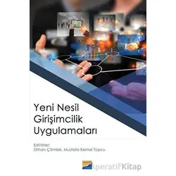 Yeni Nesil Girişimcilik Uygulamaları - Kolektif - Siyasal Kitabevi