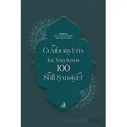 Cumhuriyetin İlk Yüzyılında 100 Sufi Şahsiyet - Kolektif - Fecr Yayınları