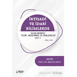 İktisadi ve İdari Bilimlerde Uluslararası Teori, Araştırma ve Derlemeler Cilt 1- Ekim 2023