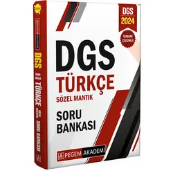 2024 DGS Türkçe Sözel Mantık Tamamı Çözümlü Soru Bankası - Kolektif - Pegem Akademi Yayıncılık