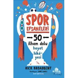Spor Efsaneleri - Rick Broadbent - Kronik Kitap