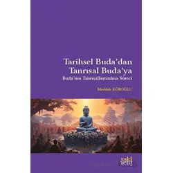 Tarihsel Budadan Tanrısal Budaya - Mevlüde Köroğlu - Eski Yeni Yayınları