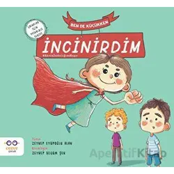 Ben De Küçükken İncinirdim - Zeynep Eyüpoğlu Alan - Cezve Çocuk