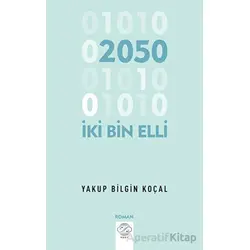İki Bin Eli - Yakup Bilgin Koçal - Post Yayınevi