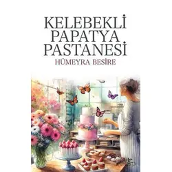 Kelebekli Papatya Pastanesi - Hümeyra Besire - Halk Kitabevi