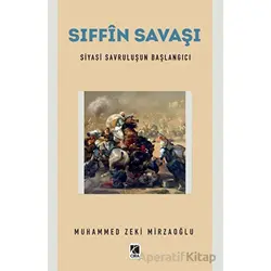 Sıffın Savaşı - Muhammed Zeki Mirzaoğlu - Çıra Yayınları