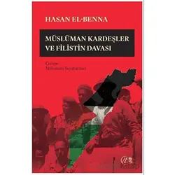 Müslüman Kardeşler ve Filistin Davası - Hasan el-Benna - Nida Yayıncılık