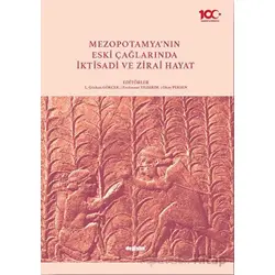 Mezopotamya’nın Eski Çağlarında İktisadi ve Zirai Hayat - Okay Pekşen - Değişim Yayınları