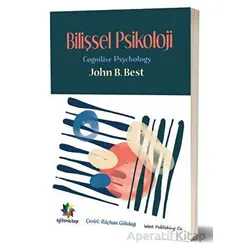 Bilişsel Psikoloji - Cognitive Psychology” - John B. Best - Eğiten Kitap