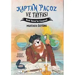 Kaptan Paçoz ve Tayfası Kızıl Suratın Cesareti - Mustafa Öztürk - Okuyan Kedi