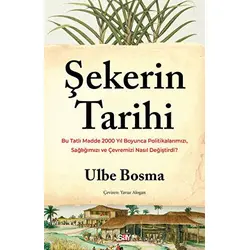 Şekerin Tarihi - Ulbe Bosma - Say Yayınları