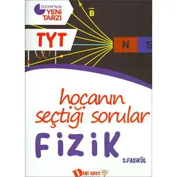 TYT Hocanın Seçtiği Sorular Fizik Soru Bankası 2. Fasikül Dahi Adam Yayınları