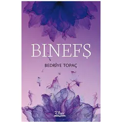 Binefş - Bedriye Topaç - Vate Yayınevi