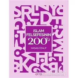 İslam Felsefesinin 200ü - Hasan Özalp - Otto Yayınları