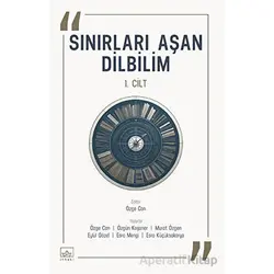 Sınırları Aşan Dilbilim - 1. Cilt - Kolektif - İthaki Yayınları
