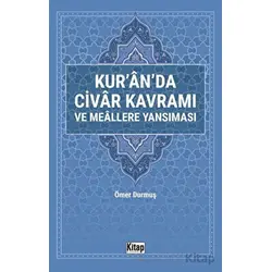 Kuranda Civar Kavramı ve Meallere Yansıması - Ömer Durmuş - Kitap Dünyası Yayınları