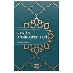 Kuranın Muhtevası Bağlamında Kuran Ansiklopedileri - Abdullah Karaca - Kitap Dünyası Yayınları